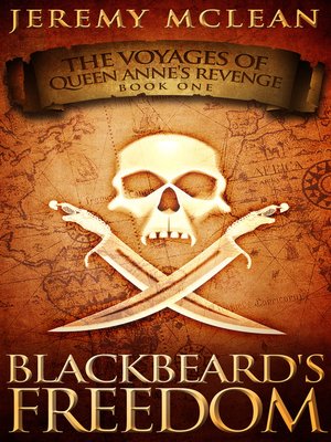 cover image of Blackbeard's Freedom (Voyages of Queen Anne's Revenge Book 1)